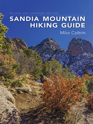 cover image of Sandia Mountain Hiking Guide, Revised and Expanded Edition
